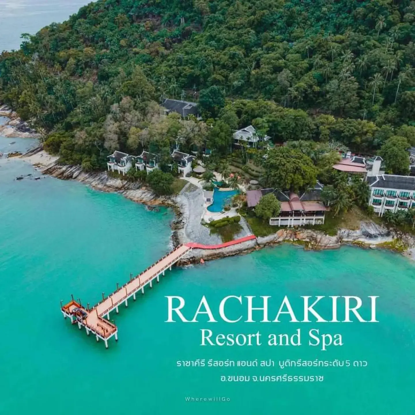 Aerial view of Racha Kiri Resort & Spa in Khanom, Nakhon Si Thammarat, showing the beachfront resort, pier, and turquoise sea.